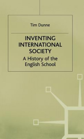 Livre Inventing International Society Tim Dunne