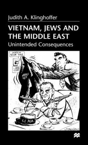 Kniha Vietnam, Jews and the Middle East Judith A. Klinghoffer