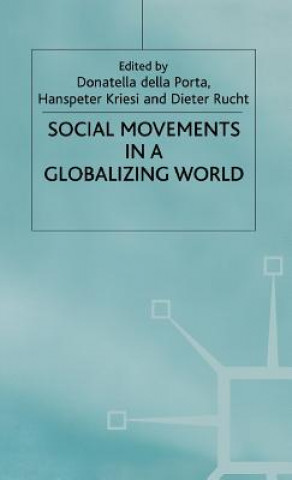 Książka Social Movements in a Globalising World Hanspeter Kriesi