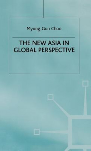 Könyv New Asia in Global Perspective Myung-Gun Choo
