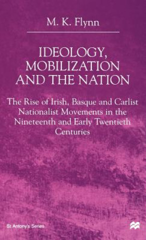 Book Ideology, Mobilization and the Nation Na Na