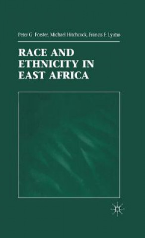 Kniha Race and Ethnicity in East Africa P. Forster