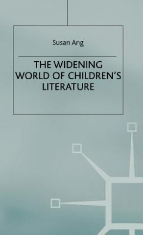 Carte Widening World of Children's Literature S. Ang