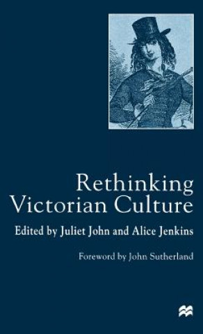 Libro Rethinking Victorian Culture J. John