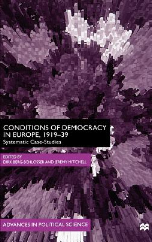 Könyv Conditions of Democracy in Europe, 1919-39 Dirk Berg-Schlosser