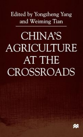 Книга China's Agriculture At the Crossroads Yongzheng Yang