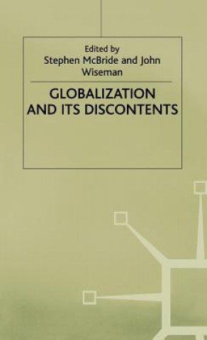 Kniha Globalization and Its Discontents S. McBride