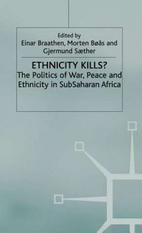 Kniha Ethnicity Kills? E. Braathen