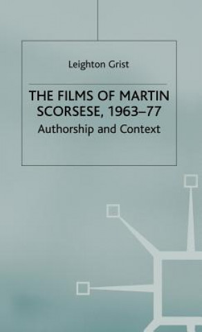 Kniha Films of Martin Scorsese, 1963-77 Leighton Grist