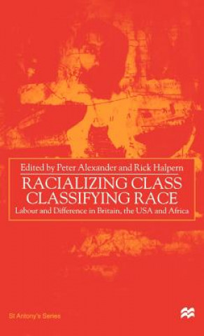 Könyv Racializing Class, Classifying Race Na Na