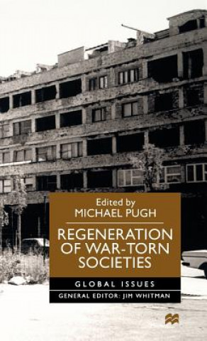 Kniha Regeneration of War-Torn Societies Na Na