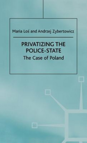 Carte Privatizing the Police-State Maria W. Los