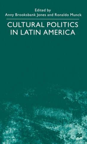 Carte Cultural Politics in Latin America Na Na