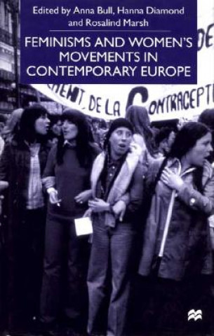 Carte Feminisms and Women's Movements in Contemporary Europe A. Bull