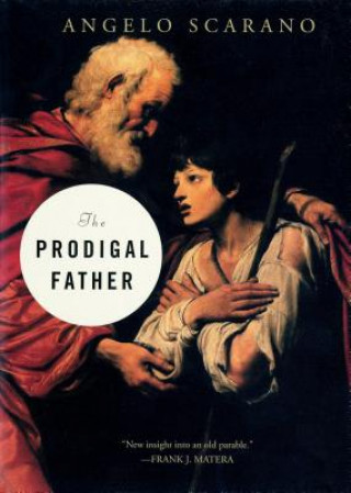 Kniha Prodigal Father Angelo Scarano