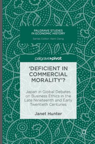 Kniha 'Deficient in Commercial Morality'? Janet Hunter