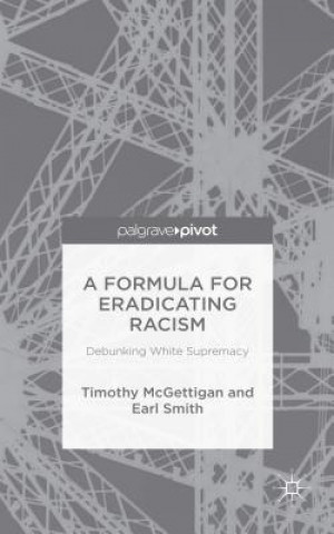 Kniha Formula for Eradicating Racism Timothy McGettigan