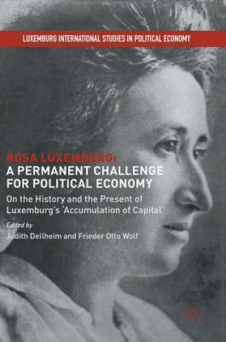 Βιβλίο Rosa Luxemburg: A Permanent Challenge for Political Economy Judith Dellheim