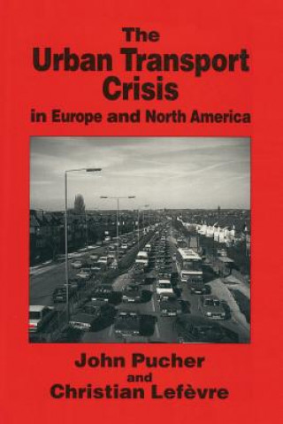 Carte The Urban Transport Crisis in Europe and North America J. Pucher