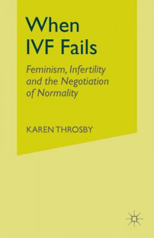 Könyv When IVF Fails Karen Throsby