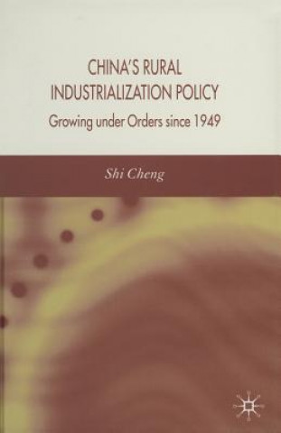 Könyv China's Rural Industrialization Policy S. Cheng