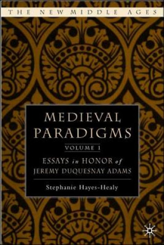 Book Medieval Paradigms: 2 Volume Set, 2 Teile S. Hayes-Healy