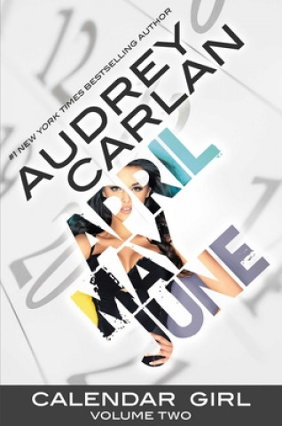 Книга Calendar Girl: Volume Two Audrey Carlan