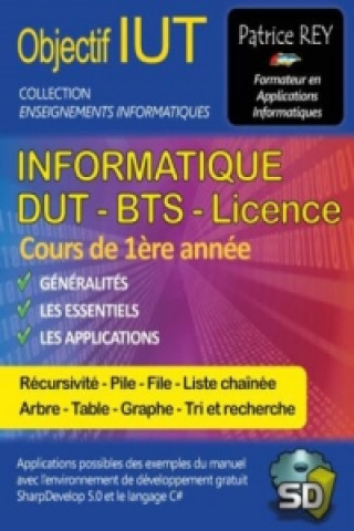 Kniha IUT Informatique DUT BTS Licence - tome 1 Patrice Rey