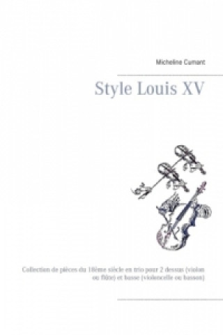 Книга Style Louis XV Micheline Cumant