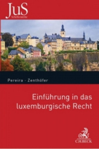 Kniha Einführung in das luxemburgische Recht Jo?o Nuno Pereira