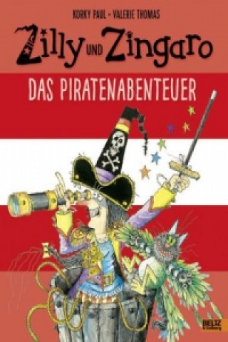 Kniha Zilly und Zingaro - Das Piratenabenteuer Korky Paul