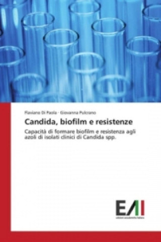 Kniha Candida, biofilm e resistenze Flaviano Di Paola