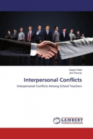 Książka Interpersonal Conflicts Sarjoo Patel