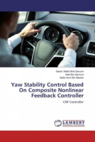Book Yaw Stability Control Based On Composite Nonlinear Feedback Controller Sarah 'Atifah Binti Saruchi