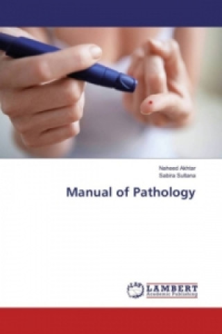 Kniha Manual of Pathology Naheed Akhtar