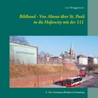 Carte Bildband - Von Altona über St. Pauli in die Hafencity mit der 111 Lars Brüggemann