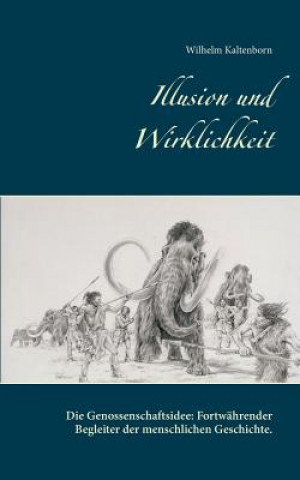 Knjiga Illusion und Wirklichkeit Wilhelm Kaltenborn