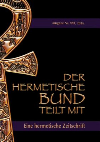 Kniha hermetische Bund teilt mit Johannes H Von Hohenstatten