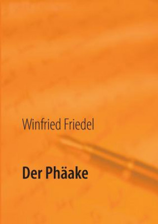 Könyv Phaake Winfried Friedel