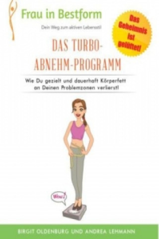 Kniha Das Turbo-Abnehm-Programm Birgit Oldenburg