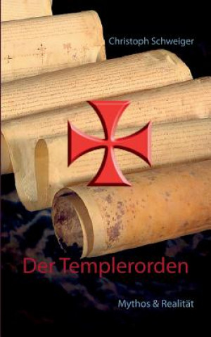 Kniha Templerorden Christoph Schweiger