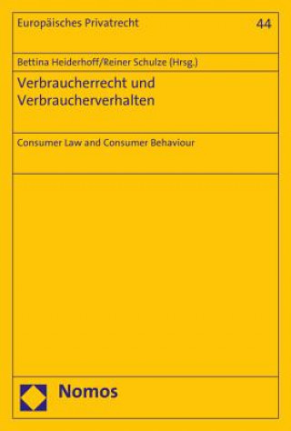 Książka Verbraucherrecht und Verbraucherverhalten Bettina Heiderhoff