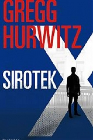Kniha Sirotek X Gregg Hurwitz