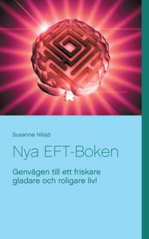 Könyv Nya EFT-Boken Susanne Nilsjo