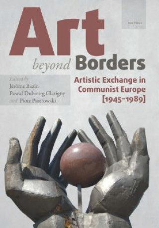 Kniha Art Beyond Borders Jerome Bazin