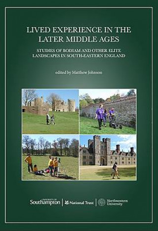 Buch Lived Experience in the Later Middle Ages Matthew Johnson