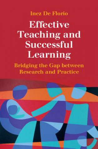 Carte Effective Teaching and Successful Learning Inez De Florio