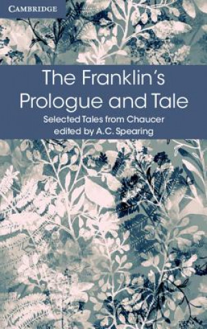 Kniha Franklin's Prologue and Tale Geoffrey Chaucer