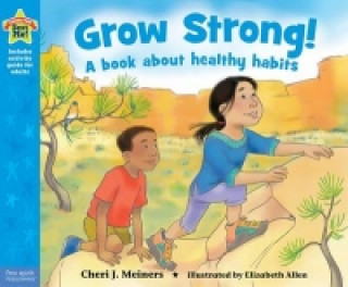 Könyv Grow Strong! Cheri Meiners