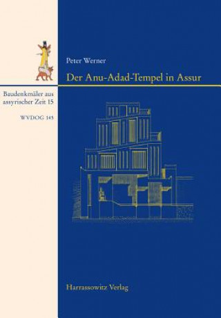 Knjiga Der Anu-Adad Tempel in Assur Peter Werner